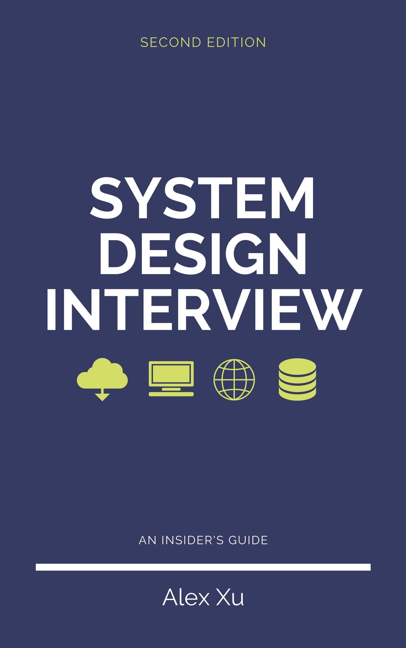System Design Interview – An insider's guide (Volume 1) cover